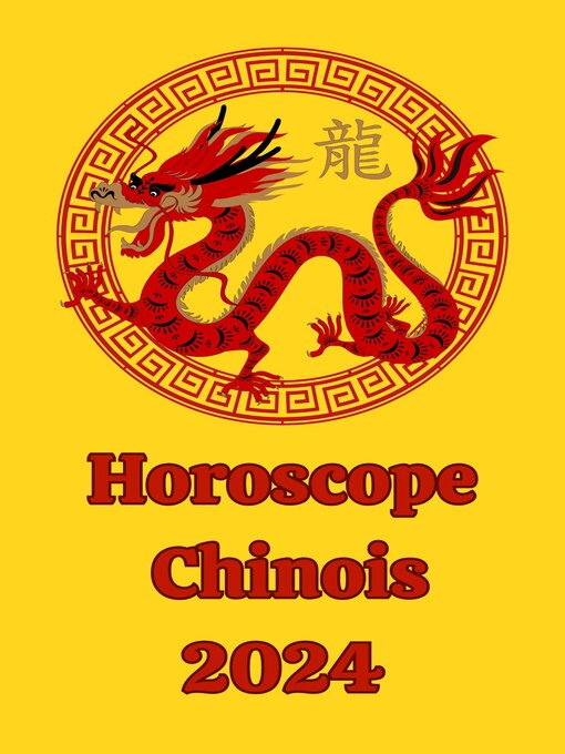 Title details for Horoscope  Chinois 2024 by Alina A Rubi - Wait list